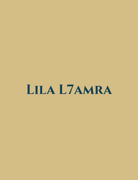 Curation: Lila L7amra